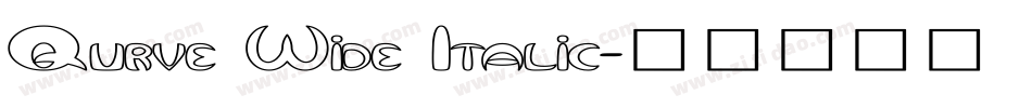 Qurve Wide Italic字体转换